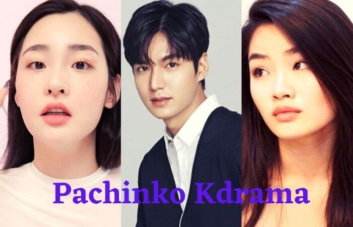 Pachinko Kdrama (2021) Release Date & Cast Name