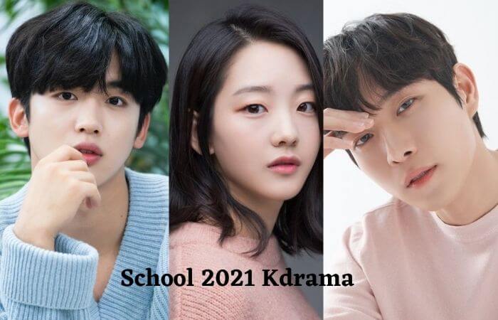 School 2021 Kdrama Release Date, Cast Name & Summary Plot