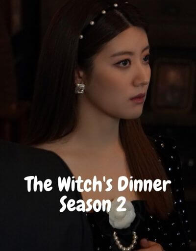 The Witch's Dinner Season 2 