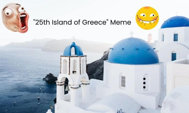 What is 25th Island of Greece: Meme Explained and "Amorgos" Origin
