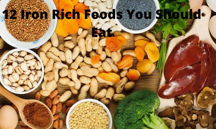 12 Iron Rich Foods You Should Eat