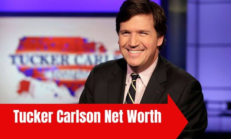How much is Tucker Carlson Net Worth in 2023