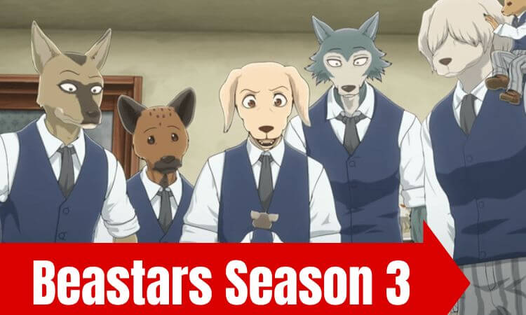 Netflix Anime Beastars Season 3 Trailer, Release Date & More