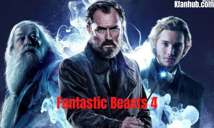 Fantastic Beasts 4 Release Date, Cast, Plot, and Trailer