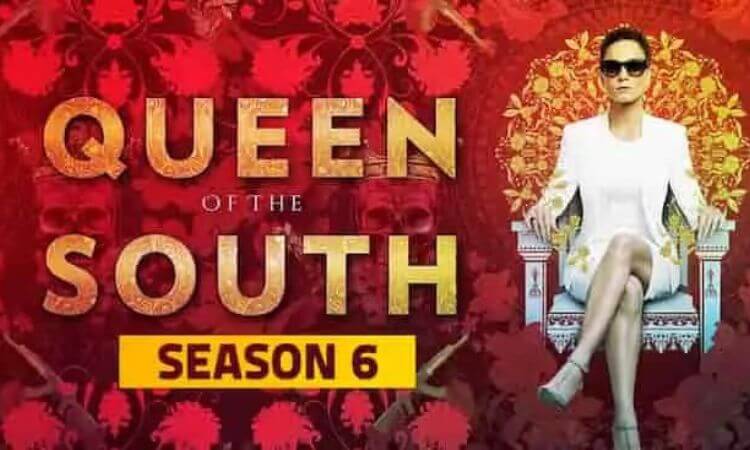 Queen of the South Season 6 Renewal status Season 6 Trailer & Plot