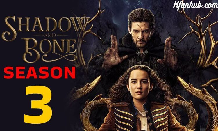 Shadow and Bone Season 3 Release Date, Cast, Plot, and More