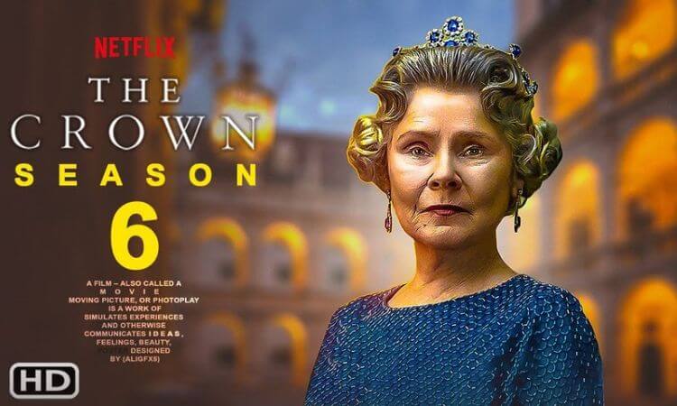 The Crown Season 6 Release Date, Cast, Plot, and More