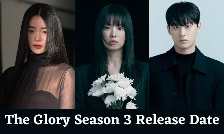 The Glory Season 3 Release Date, Cast, plot, Trailer, and More