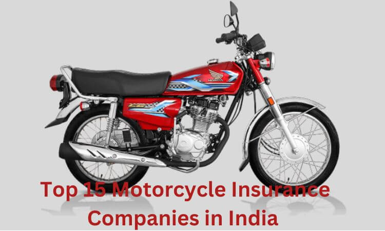 Top 15 Motorcycle Insurance Companies in India 2024