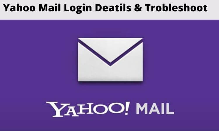 How to Long into Yahoo Mail Yahoo Login, Complete Guide 2022