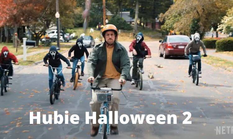 Hubie Halloween 2 Netflix Horror Comedy Movie Release Date, Cast, Plot, Trailer, and More Updates 2022