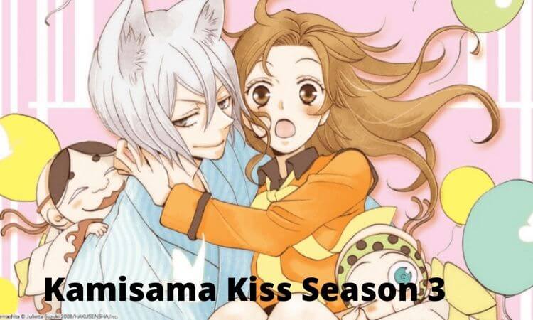 Kamisama Kiss Season 3 Everything We Know So Far 2022