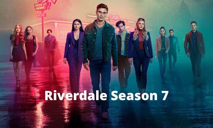 Riverdale Season 7 Netflix Release Date, Cast, Plot, Trailer, And Other Important Updates 2022