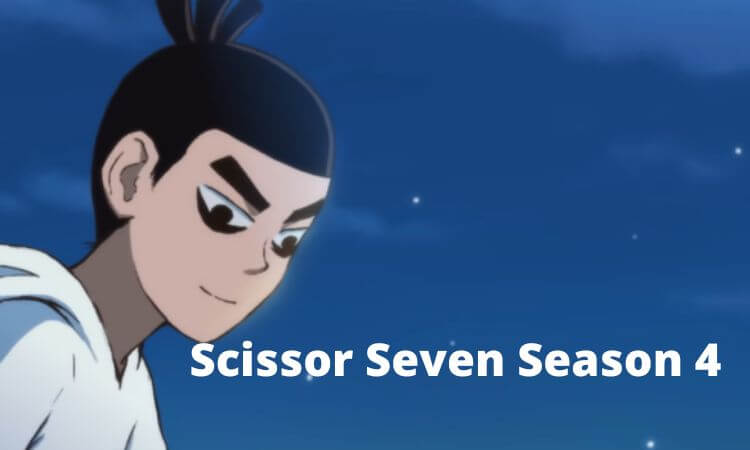 Scissor Seven Season 4 Release Date, Cast, Plot, Trailer, And More Updates 2022