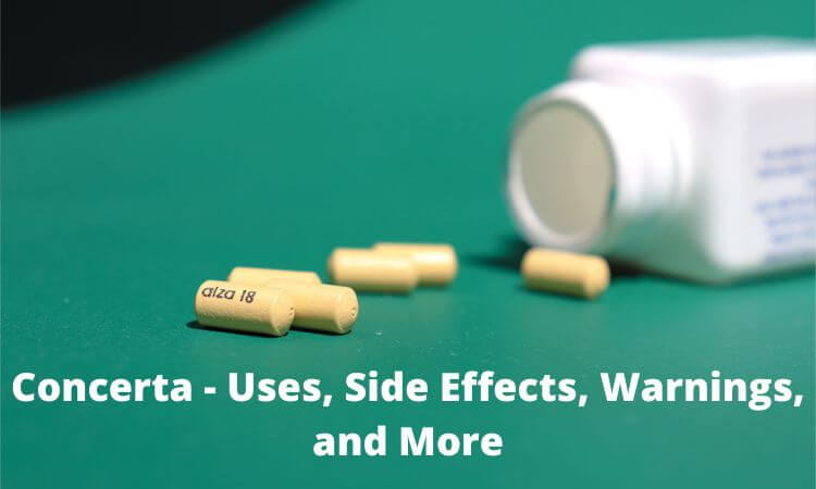 Concerta - Uses, Side Effects, Warnings, and More