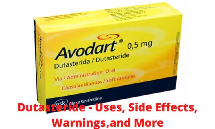 Dutasteride - Uses, Side Effects, Warnings, and More