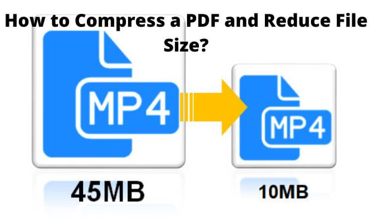 How to Compress a PDF and Reduce File Size