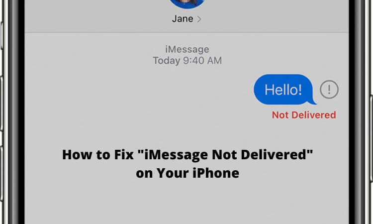 How to Fix iMessage Not Delivered on Your iPhone