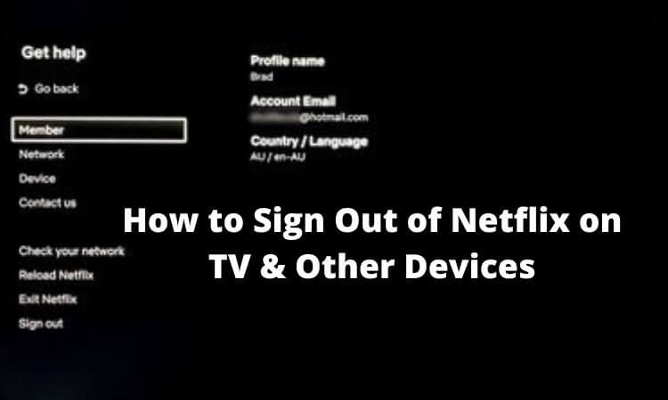How to Sign Out of Netflix on TV & Other Devices
