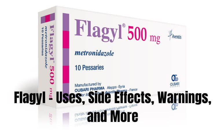 Flagyl - Uses, Side Effects, Warnings, and More