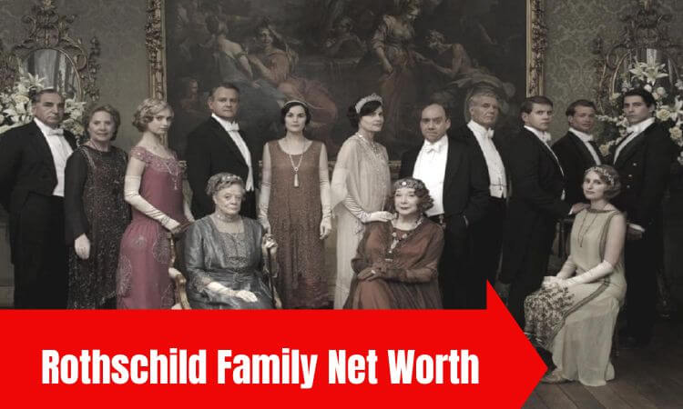 How much is Rothschild Family Net Worth 2023