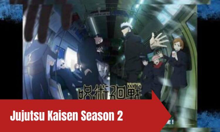 Jujutsu Kaisen Season 2: Release Date, Trailer & More