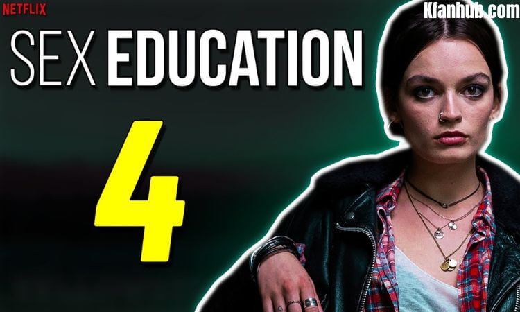 Sex Education Season 4 Release Date, Cast, Plot, and Trailer