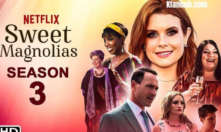 Sweet Magnolias Season 3 Release Date, Cast, and Trailer