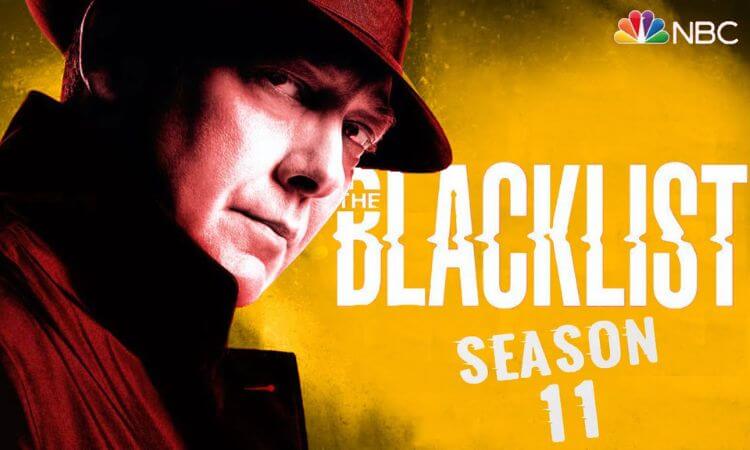 Blacklist Season 11 Release Date, Cast, Trailer & Plot