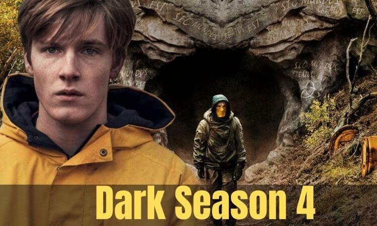Dark Season 4 Release Date, Plot, Cast, Trailer, and more