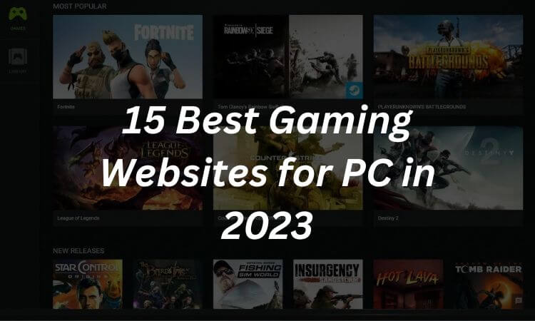 15 Best Gaming Websites for PC in 2023- Check Out