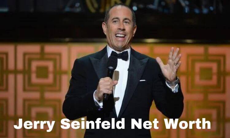 How Much is Jerry Seinfeld Net Worth in 2023?