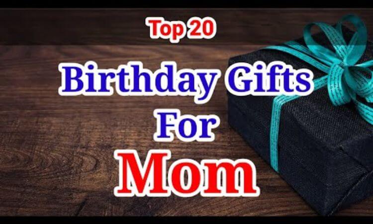Top 20 Best Birthday Gifts for Mother in 2023