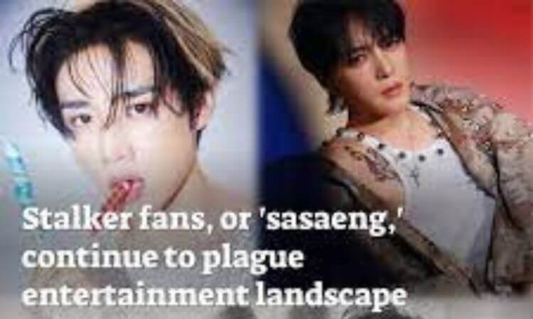 What Does Sasaeng Mean in K-Pop Everything You Need to Know
