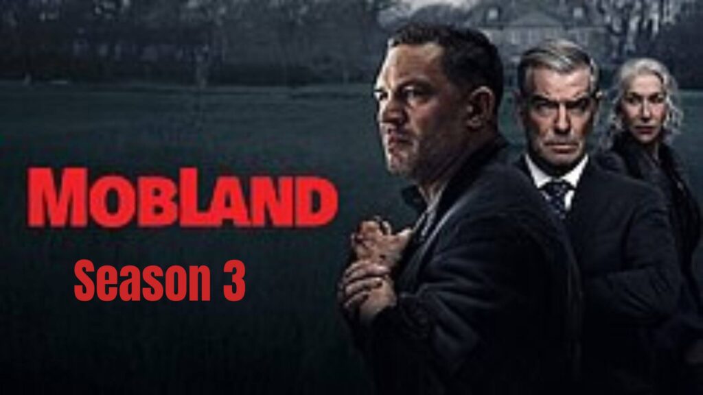 Will MobLand Return for Season 3 Latest Updates & Insider Buzz