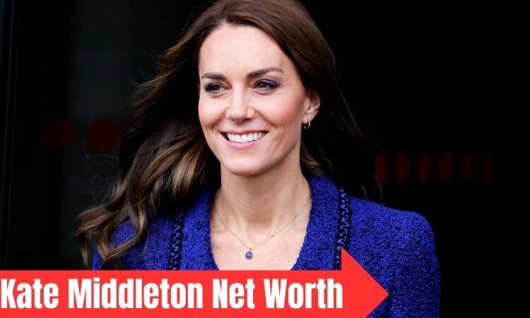 Kate Middleton Net Worth