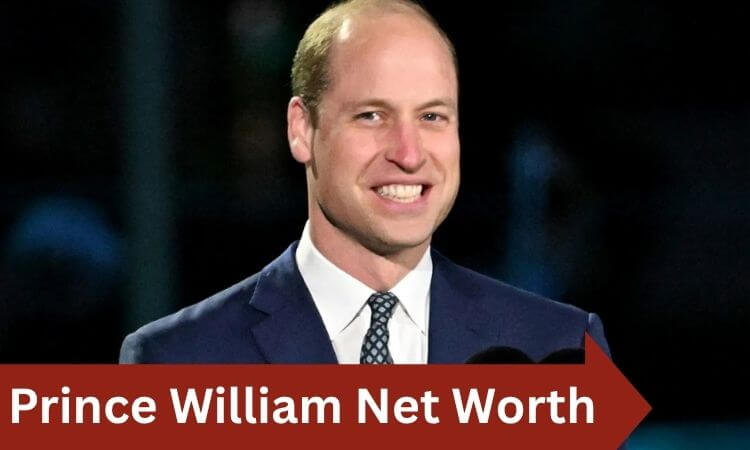 Prince William Net Worth
