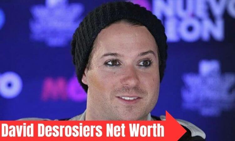 How much is David Desrosiers Net Worth